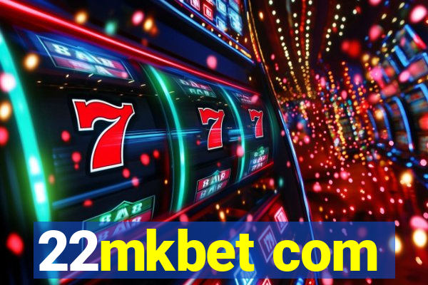 22mkbet com